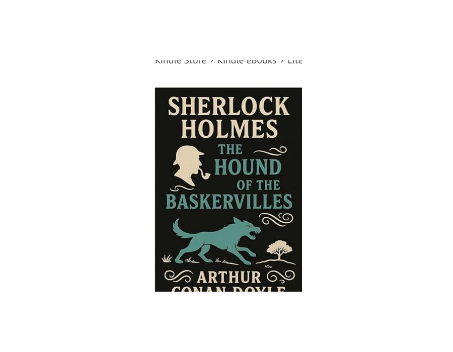 The Hound of the Baskervilles annotated Sherlock Holmes book edition